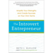 The Introvert Entrepreneur: Amplify Your Strengths and Create Success on Your Own Terms