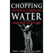 Chopping Wood and Carrying Water: One Day at at Time