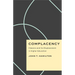 Complacency: Classics and Its Displacement in Higher Education