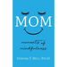 Mom: Moments of Mindfulness