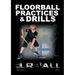Floorball Practices and Drills: From Sweden and Finland