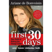 The First 30 Days: Your Guide to Making Any Change Easier