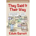 They Said It Their Way: The Official Tennessee Book of By-Words and Old Sayings