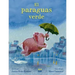 El Paraguas Verde: (Spanish Edition)