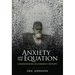 Anxiety and the Equation: Understanding Boltzmann's Entropy