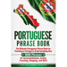 Portuguese Phrase Book: The Ultimate Portuguese Phrase Book for Traveling in Portugal or Brazil Including Over 1000 Phrases for Accommodations