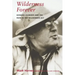 Wilderness Forever: Howard Zahniser and the Path to the Wilderness Act
