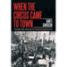 When the Circus Came to Town: Flemington New Jersey and the Lindbergh Kidnapping Trial