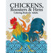 Chickens, Roosters & Hens Coloring Book for Adults: A Really Relaxing Coloring Book to Calm Down & Relieve Stress