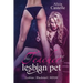 The Teacher Is My Lesbian Pet: Lesbian Blackmail & BDSM: Lesbian Blackmail & BDSM