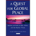 A Quest for Global Peace: Rotblat and Ikeda on War, Ethics and the Nuclear Threat