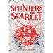 Splinters of Scarlet