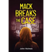 Mack Breaks The Case