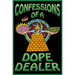 Confessions of a Dope Dealer