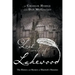 Lost Souls of Lakewood: The History and Mystery of Blaylock Mansion