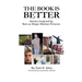The Book Is Better: Stories Inspired by Not-So-Major Motion Pictures