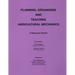 Planning Organization and Teaching Agricultural Mechanics
