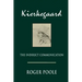 Kierkegaard: The Indirect Communication