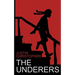 The Underers: A Spooky Novel For Kids