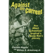 Against the Current: How Albert Schweitzer Inspired a Young Man's Journey