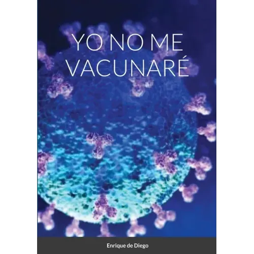 Yo No Me Vacunaré