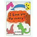 I Love You for Every!