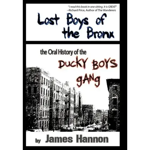 Lost Boys of the Bronx: The Oral History of the Ducky Boys Gang