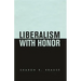 Liberalism with Honor