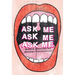 Ask Me, Ask Me, Ask Me: Random Questions for Awesome Conversations