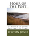 Hour of the Poet: (Thoughts Upon the Lake of Time)