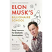 Elon Musk's Billionaire School: Easy Lessons for Galactic Domination: 74 Simple and Effective Lessons for Global Domination