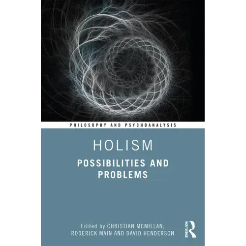 Holism: Possibilities and Problems
