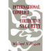 International Conflict and Collective Security