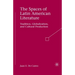 The Spaces of Latin American Literature: Tradition, Globalization, and Cultural Production