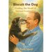 Biscuit The Dog: Finding The Heart of Servant Leadership