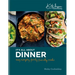 It's All about Dinner: Easy, Everyday, Family-Friendly Meal