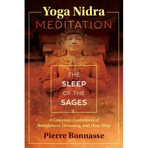 Yoga Nidra Meditation: The Sleep of the Sages