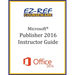 Microsoft Publisher 2016: Overview: Instructor Guide (Black & White)