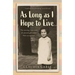 As Long as I Hope to Live: The Moving, True Story of a Jewish Girl Under Nazi Occupation