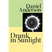Drunk in Sunlight