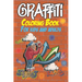 Graffiti Coloring Book For Kids And Adults: Coloring Pages - Images & Words - Street art style - Easy to medium level
