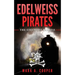 Edelweiss Pirates: The Edelweiss Express