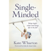 Single-Minded: Being Single, Whole and Living Life to the Full