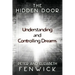 The Hidden Door: Understanding and Controlling Dreams