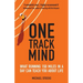 One Track Mind: What Running 150 Miles in a Day Can Teach You about Life