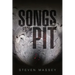 Songs from the Pit