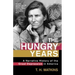 The Hungry Years: A Narrative History of the Great Depression in America