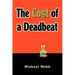 The Cost of a Deadbeat