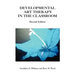 Developmental Art Therapy in the Classroom
