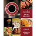 Codlo Sous-Vide Guide & Recipes: The ultimate guide to cooking sous-vide